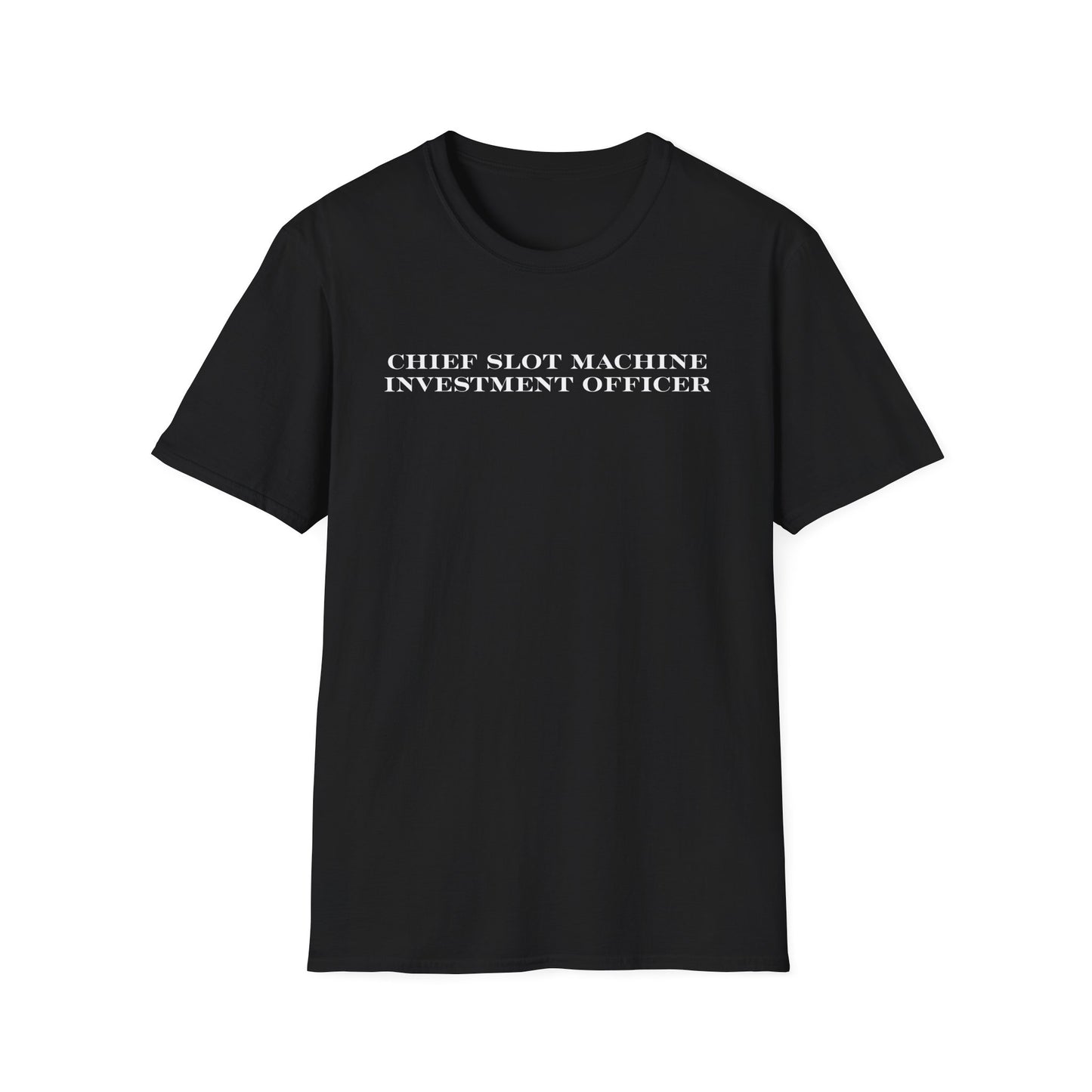 Chief Slot Machine Investment Officer Tee